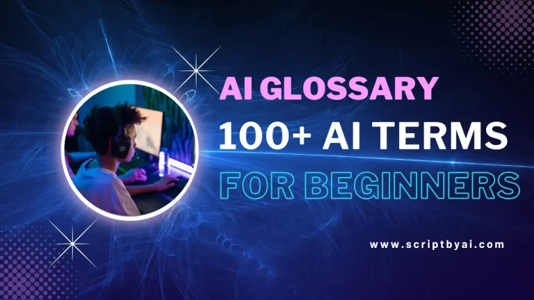 100+ AI Terms Beginners Must Know