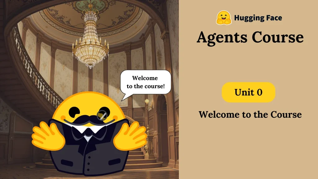 AI Agents Course by Hugging Face