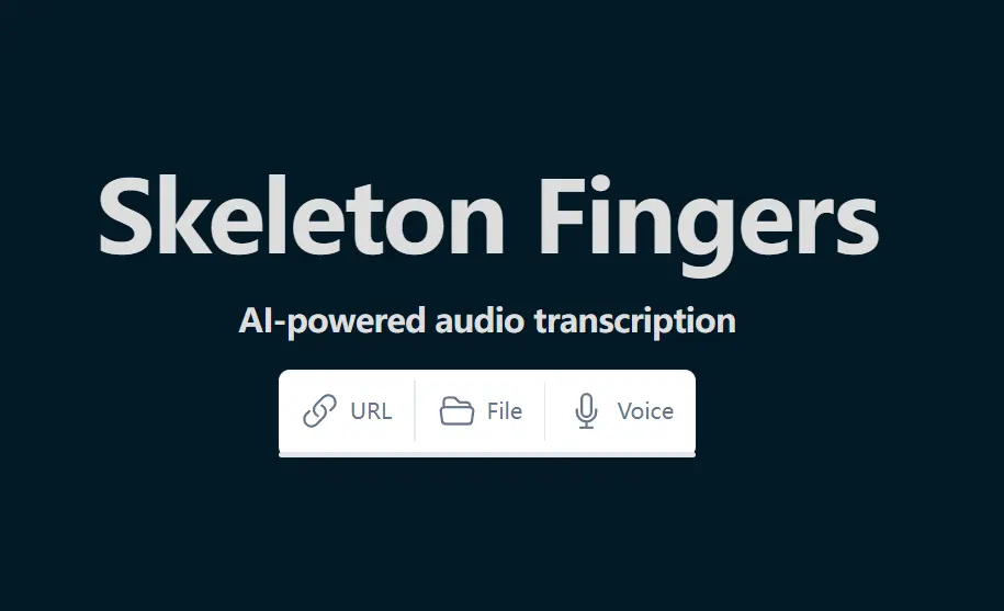 Skeleton Fingers AI Audio Transcription File