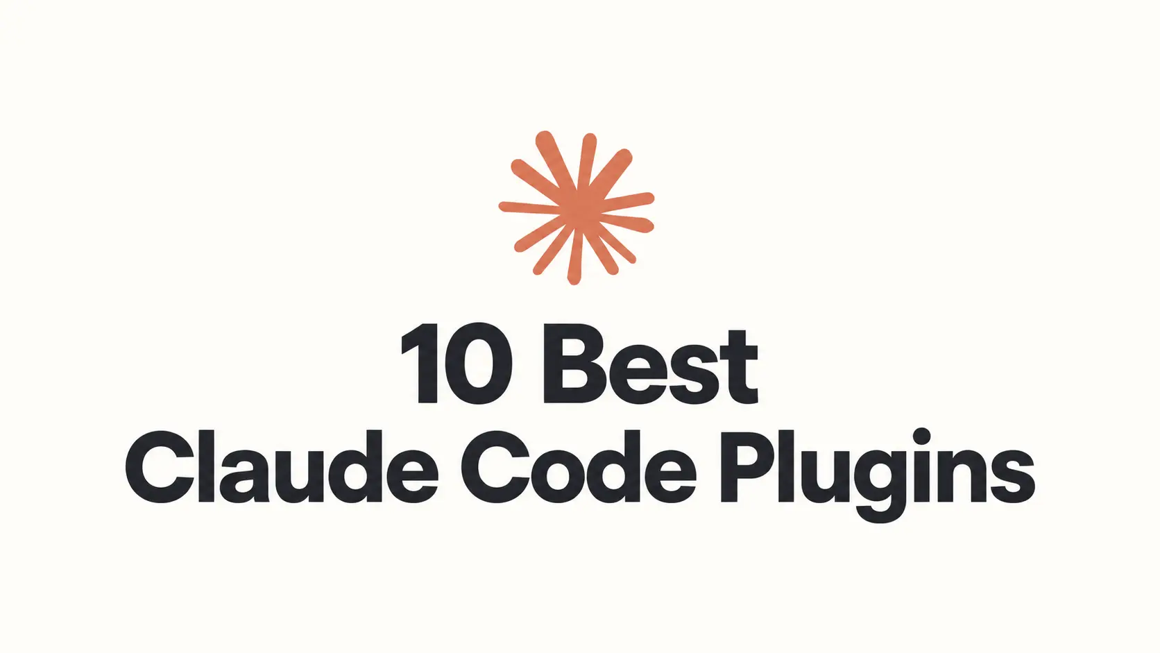 10 Best Claude Code Plugins