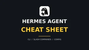 hermes-agent-cheat-sheet