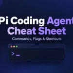 pi-coding-agent-cheat-sheet